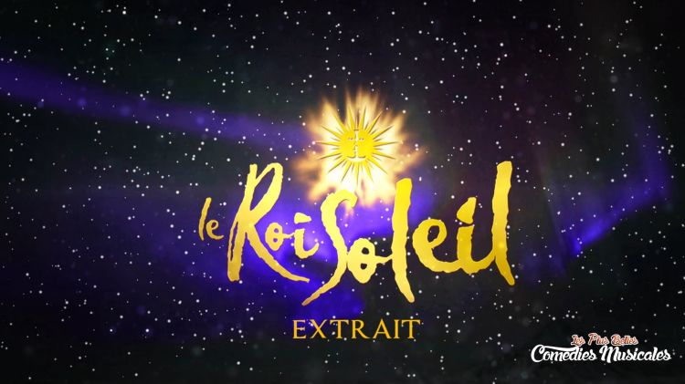 Le roi soleil extrait de la comédie musicale Nathan Show World, Vitrolles